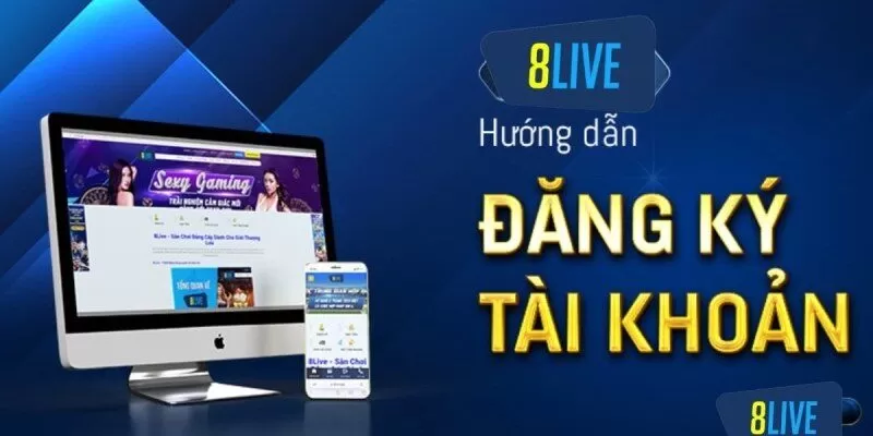 Hướng dẫn đăng ký tài khoản 8live Hướng dẫn đăng ký tài khoản 8live